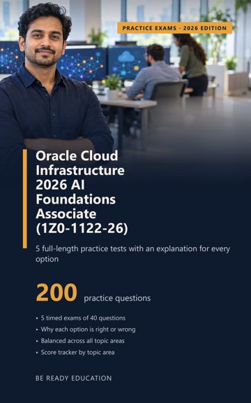 Cover of Oracle Cloud Infrastructure 2026 AI Foundations Associate (1Z0-1122-26) Practice Exams